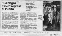 "La Negra Ester" regresa al Puerto  [artículo].