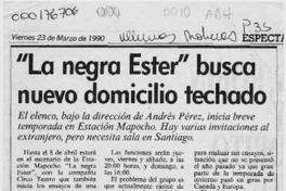 "La Negra Ester" busca nuevo domicilio techado  [artículo].