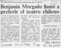 Benjamín Morgado llamó a preferir el teatro chileno  [artículo].