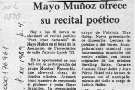 Mayo Muñoz ofrece su recital poético  [artículo].