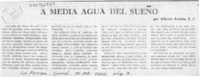 A media agua del sueño  [artículo] Alberto Arraño.