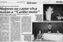 Mujeres en carne viva matan a "Cariño malo"  [artículo].