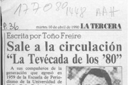 Sale a la circulación "La tevécada de los '80"  [artículo].