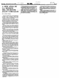 A seis años de la muerte del escritor Julio Cortázar  [artículo] J. Alberto Galeano.