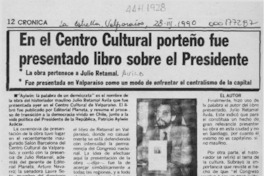 En el Centro Cultural porteño fue presentado libro sobre el Presidente  [artículo].