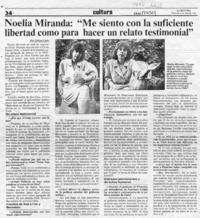Noelia Miranda, "Me siento con la suficiente libertad como para hacer un relato testimonial"  [artículo] Lillian Calm.