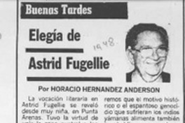 Elegía de Astrid Fugellie  [artículo] Horacio Hernández Anderson.