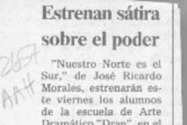 Estrenan sátira sobre el poder  [artículo].