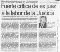 Fuerte crítica de ex juez a la labor de la justicia  [artículo].