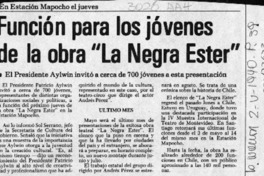 Función para los jóvenes de la obra "La Negra Ester"  [artículo].