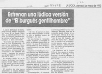Estrenan una lúdica versión de "El burgués gentilhombre"  [artículo].