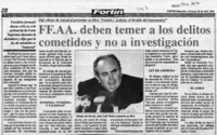 FF. AA. deben temer a los delitos cometidos y no a investigación  [artículo].
