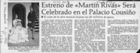Estreno de "Martín Rivas" será celebrado en el Palacio Cousiño  [artículo].