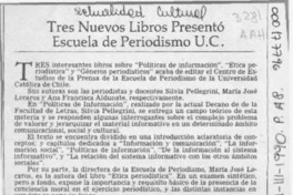 Tres nuevos libros presentó Escuela de Periodismo U. C.  [artículo].