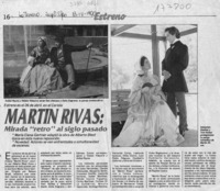 Martín Rivas, mirada "retro" al siglo pasado  [artículo].