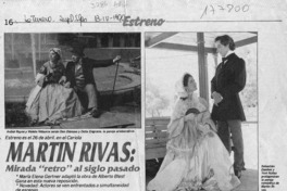 Martín Rivas, mirada "retro" al siglo pasado  [artículo].