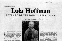 Lola Hoffman retrato de persona interpuesta  [artículo] Alfonso Calderón.