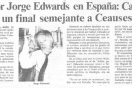 Escritor Jorge Edwards en España, Castro tendrá un final semejante a Ceausescu