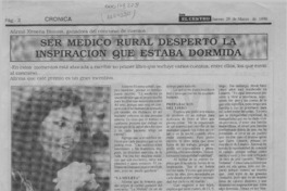 Ser médico rural despertó la inspiración que estaba dormida  [artículo].