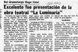 Excelente fue presentación de la obra teatral "La Luminaria"  [artículo].