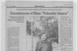 Encontraron el filme "Palomita blanca"
