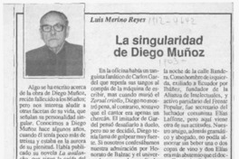 La singularidad de Diego Muñoz  [artículo] Luis Merino Reyes.