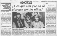 Y en qué está que no va al teatro con los niños?  [artículo] Sensible imberbe.