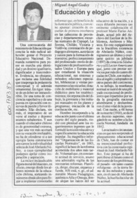 Educación y elogio  [artículo] Miguel Angel Godoy.