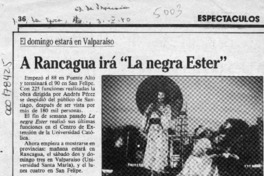 A Rancagua irá "La negra Ester"  [artículo].