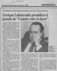 Enrique Lafourcade presidirá el jurado de "Cuánto vale el show"  [artículo].