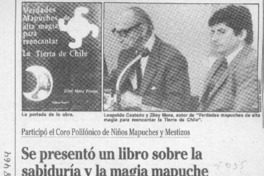 Se presentó un libro sobre la sabiduría y la magia mapuche  [artículo].