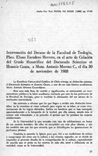 Intervención del Decano de la Facultad de Teología, Pbro. Eliseo Escudero Herrero, en el acto de colación del grado honorífico del doctorado scientiae et honoris causa, a mons. Antonio Moreno C., el día 30 de noviembre de 1988  [artículo] Eliseo Escudero Herrero.