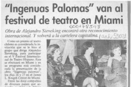 "Ingenuas palomas" van al festival de teatro de Miami  [artículo].