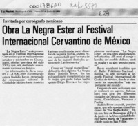 Obra La negra Ester al Festival Internacional Cervantino de México  [artículo].