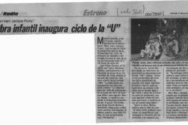 Obra infantil inaugura ciclo de la "U"  [artículo].