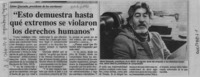 "Esto demuestra hasta qué extremos se violaron los derechos humanos"  [artículo].