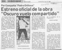 Estreno oficial de la obra "Oscuro vuelo compartido"  [artículo].