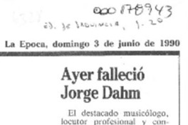 Ayer falleció Jorge Dahm  [artículo].