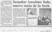 Senador Anselmo Sule, nuevo socio de la Sech  [artículo].