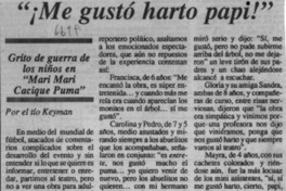 "Me gustó harto papi!"  [artículo] El Tío Keyman.