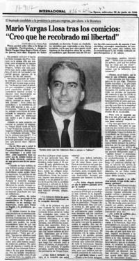 Mario Vargas Llosa tras los comicios, "Creo que he recobrado mi libertad"  [artículo] Juan Cruz.