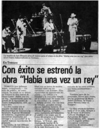 Con éxito se estrenó la obra "Había una vez un rey"