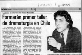 Formarán primer taller de dramaturgia en Chile  [artículo].