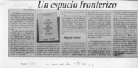 Un espacio fronterizo  [artículo] Carmen Berenguer.