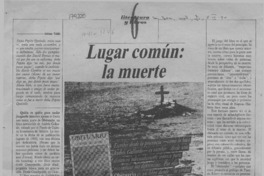 Lugar común, la muerte  [artículo] Adriana Valdés.