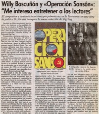 Willy Bascuñán y "Operación Sansón", "Me interesa entretener a los lectores"