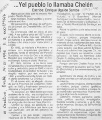 -- Y el pueblo lo llamaba Chelén  [artículo] Enrique Ugalde Santos.