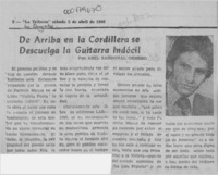 De arriba en la cordillera se descuelga la guitarra indócil  [artículo] Abel Sandoval Ormeño.
