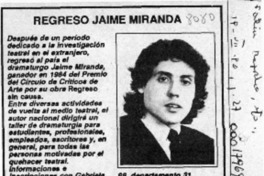 Regresó Jaime Miranda  [artículo].