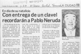 Con entrega de un clavel recordarán a Pablo Neruda  [artículo].